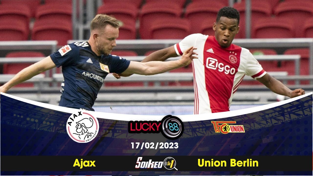 Soi K O Ajax Vs Union Berlin Europa League C P C Ch U